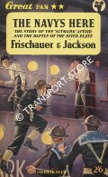 The Navy's Here - The Altmark Affair by FRISCHAUER, Willi & JACKSON, Robert
